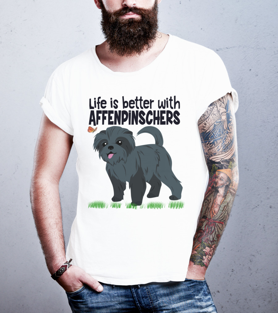 Life Is Better With Affenpinschers And Butterfly T-Shirt