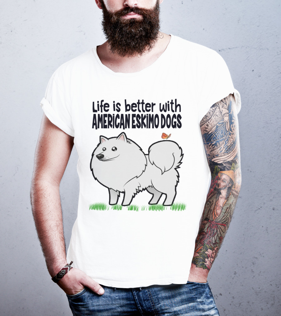 Life Is Better With American Eskimo Dogs And Butterfly On Grass T-Shirt
