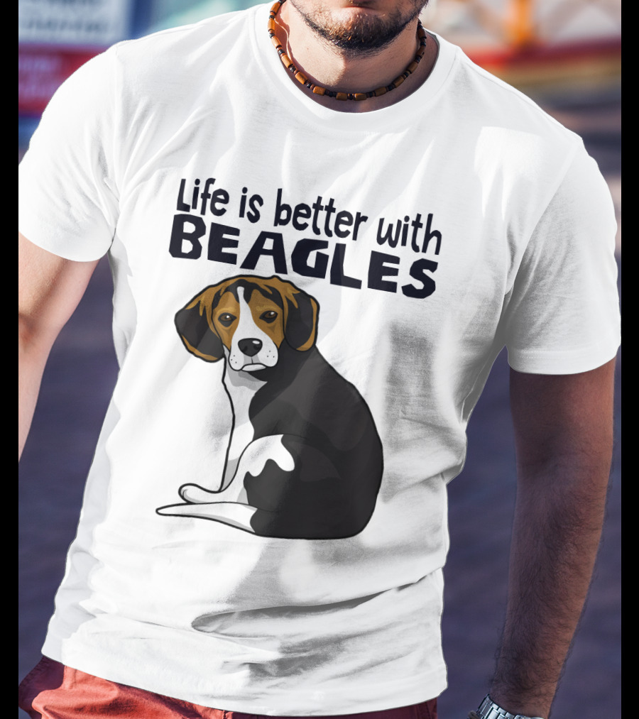 Life Is Better With Beagles T-Shirt