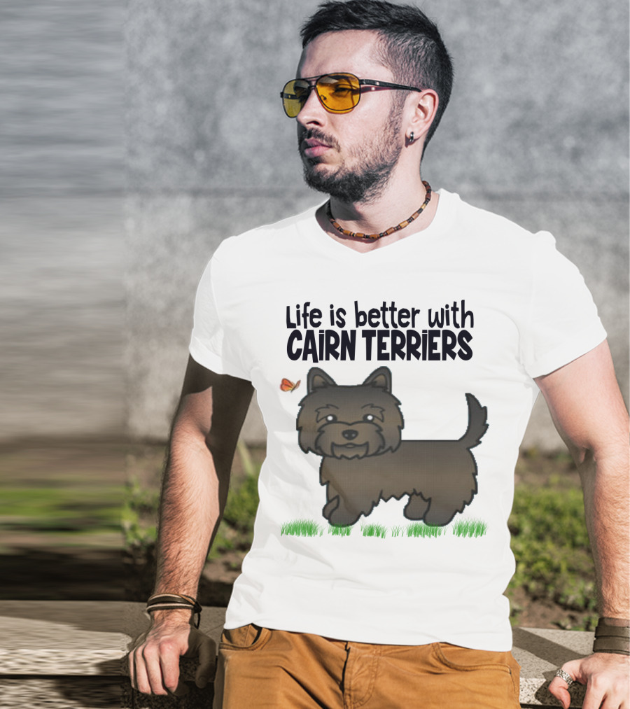 Life Is Better With Cairn Terriers Cute Dog And Butterfly T-Shirt