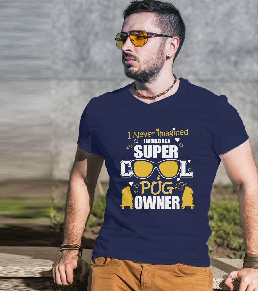 Super Cool Pug Owner With Sunglasses And Heart Accents T-Shirt