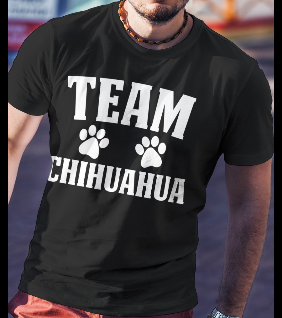 Team Chihuahua Paw Print Loyalty T-Shirt