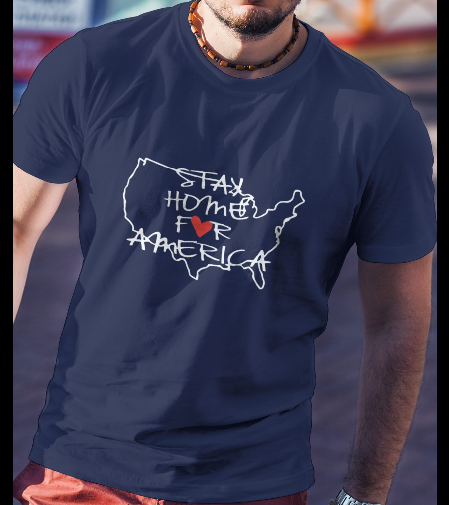Stay Home For America Heart Map Outline T-Shirt