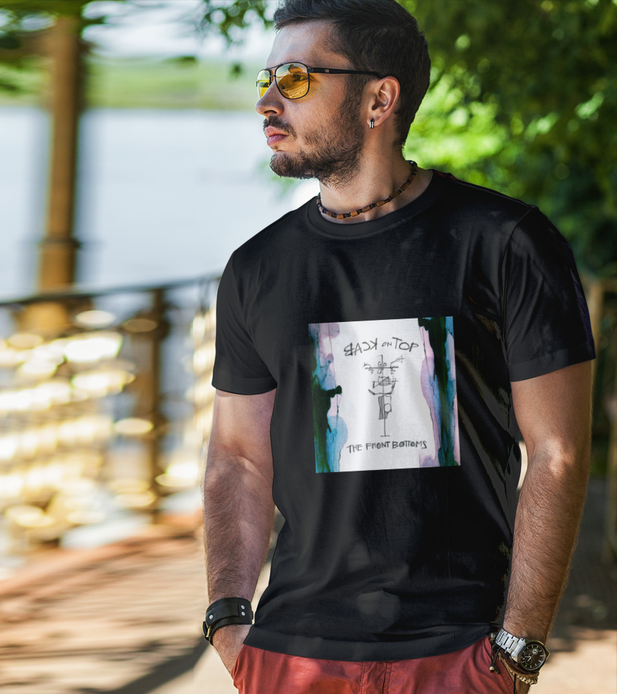 Back On Top The Front Bottoms T-Shirt