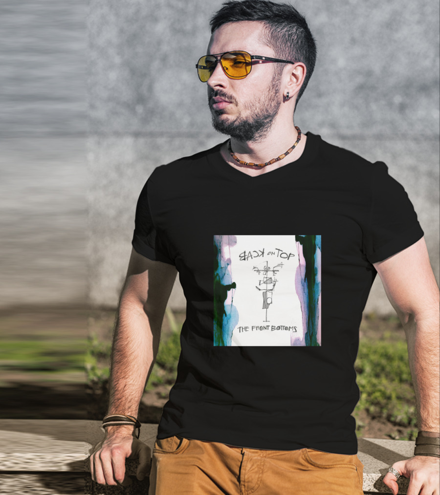Back On Top The Front Bottoms T-Shirt