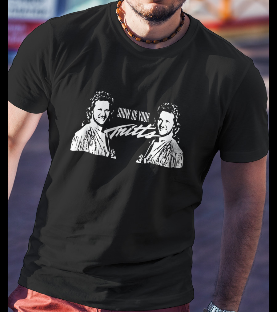 Show Us Your Tritt's Featuring Double Portrait T-Shirt