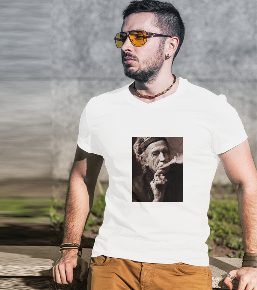 Kanye West Never Heard Of Her Keith Richards Smoking Image T-Shirt