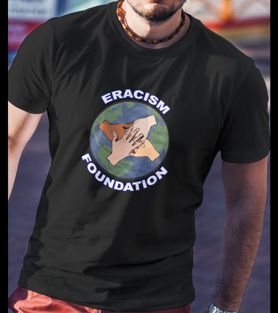 Eracism Foundation Unity Hands Globe T-Shirt