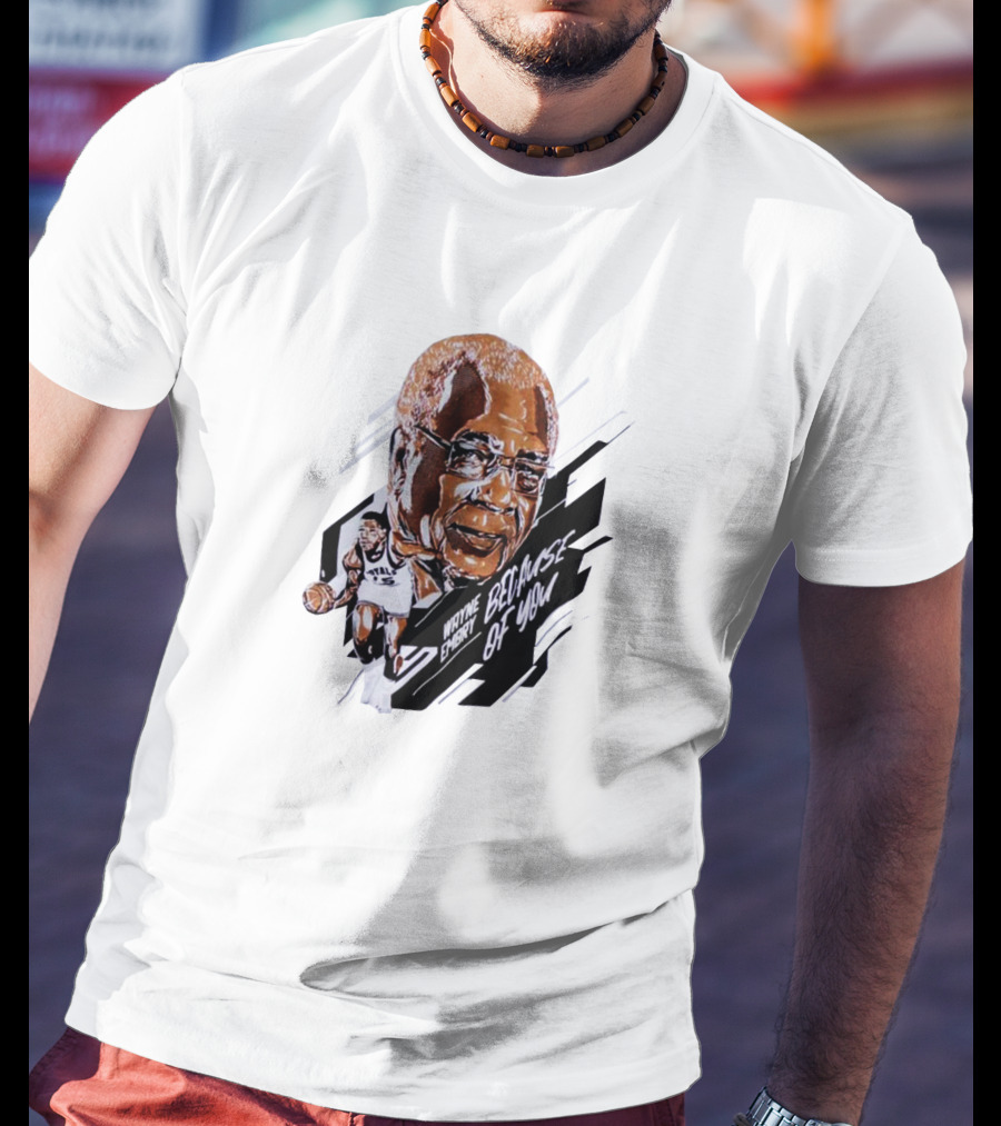 Wayne Embry Basketball Legacy Because Of You T-Shirt