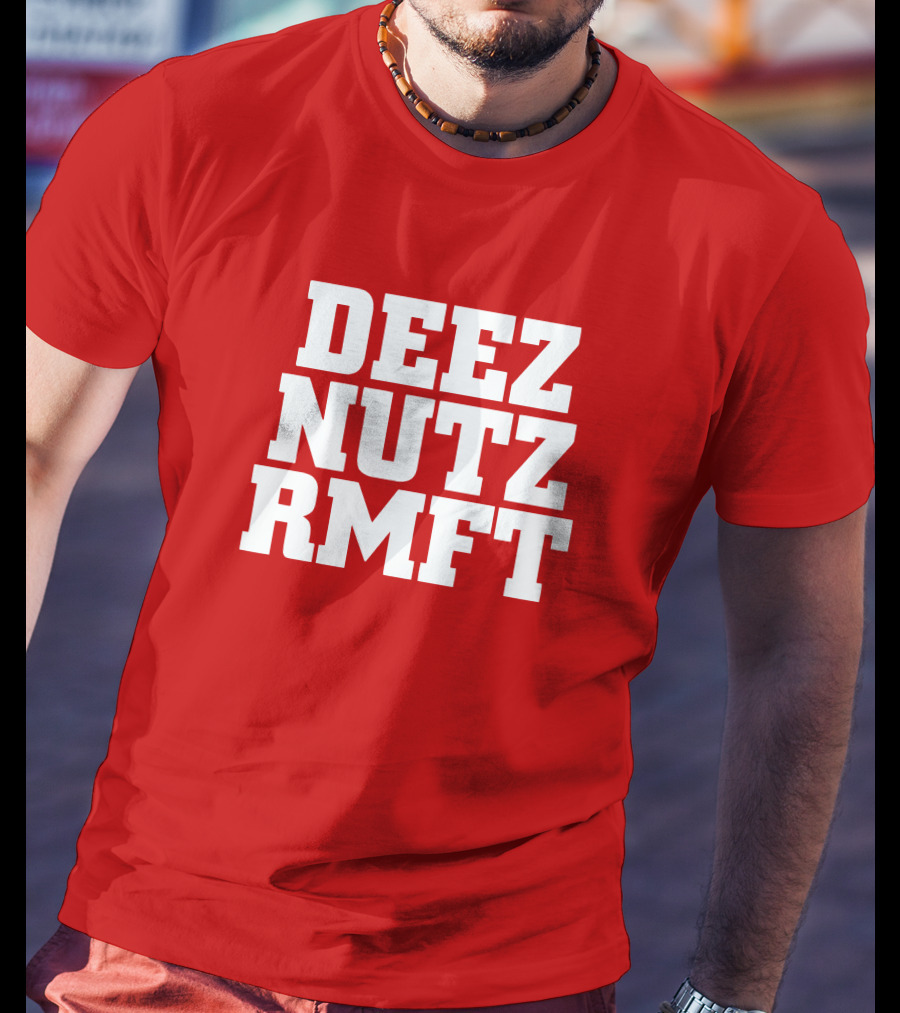 Deez Nutz RMFT Joke Phrase Bold Text T-Shirt