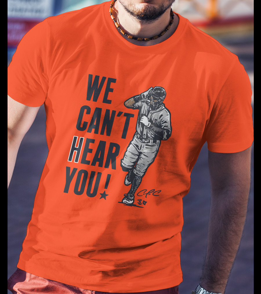 We Can't Hear You Baseball Celebration CFC 37 T-Shirt