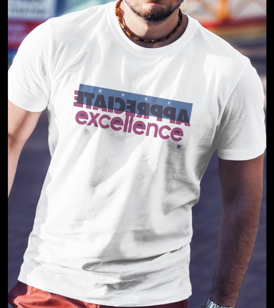 APPRECIATE Excellence Stars T-Shirt