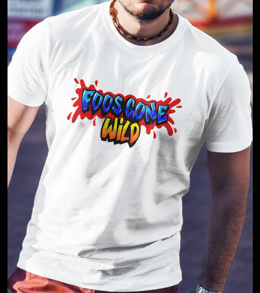 Foos Gone Wild Colorful Graffiti T-Shirt