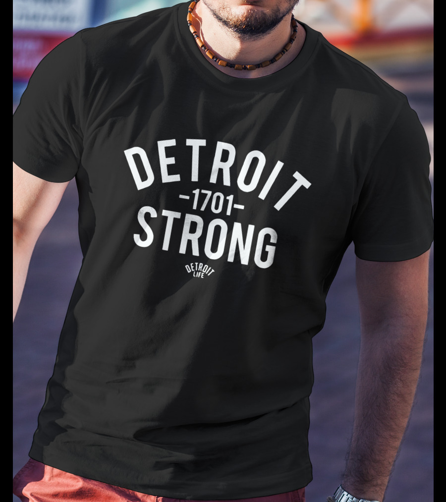 Detroit Strong 1701 Detroit Life T-Shirt