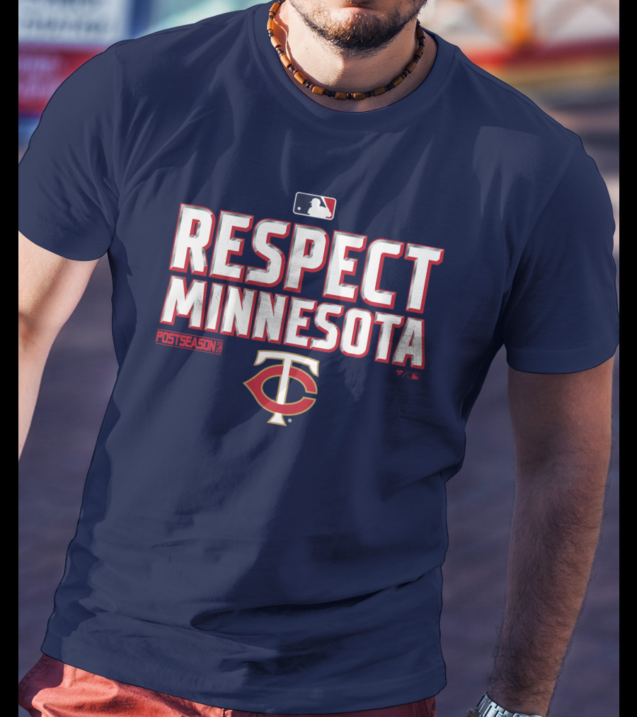 Respect Minnesota MLB Postseason Twins T-Shirt