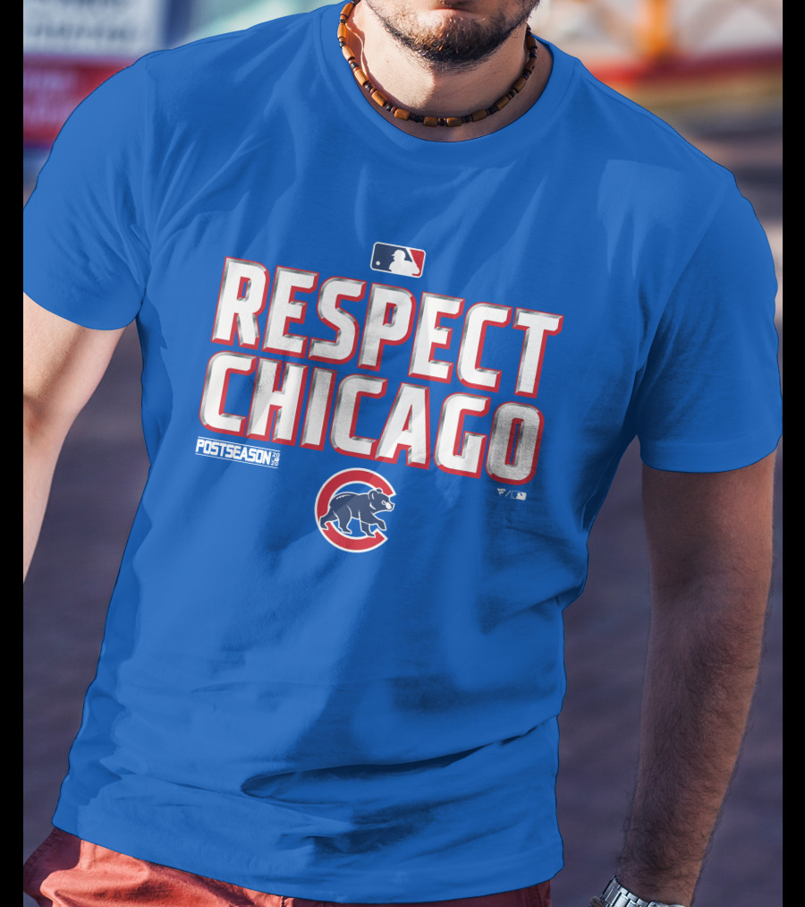 Respect Chicago Cubs Postseason MLB T-Shirt