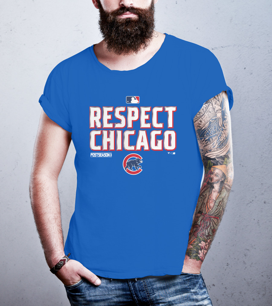 Respect Chicago Cubs Postseason MLB T-Shirt