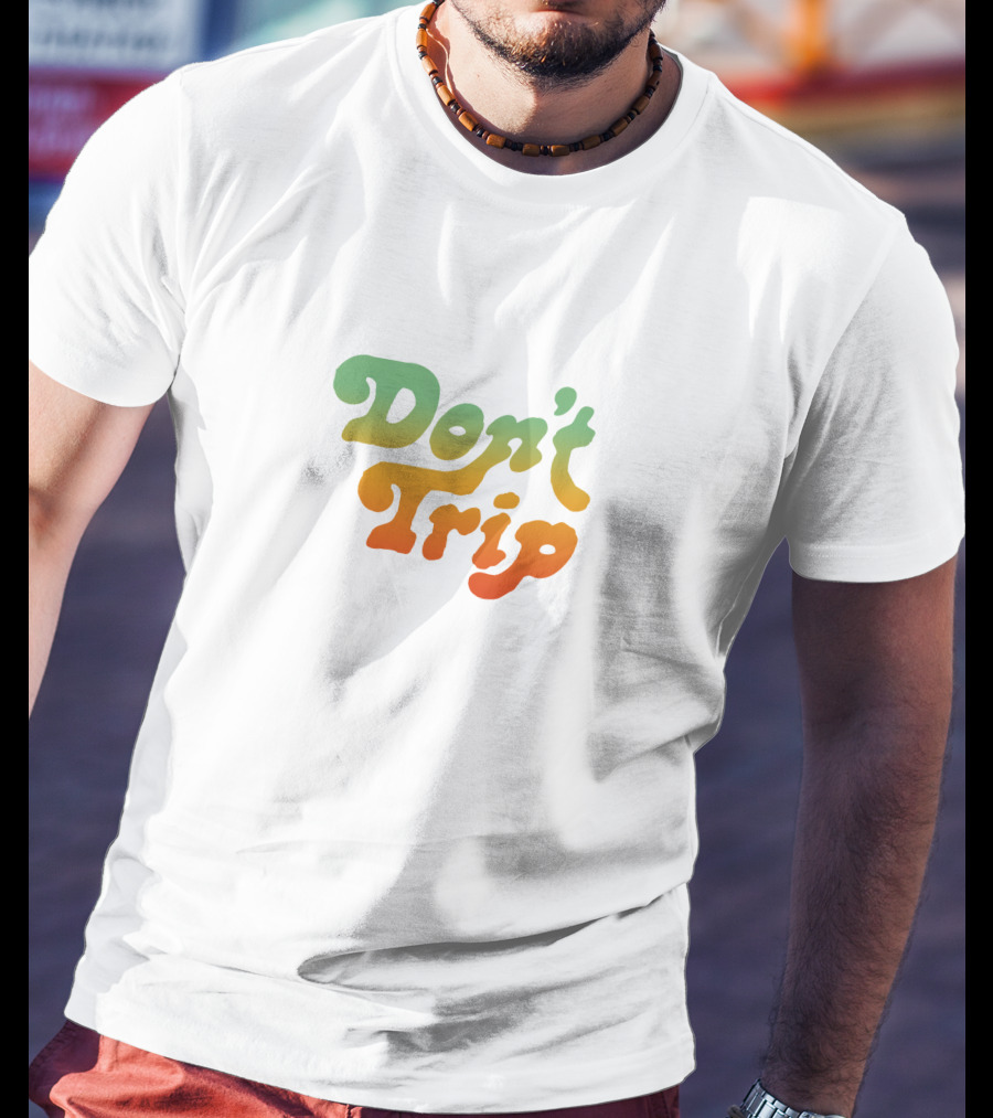 Don't Trip Gradient Retro Typography T-Shirt