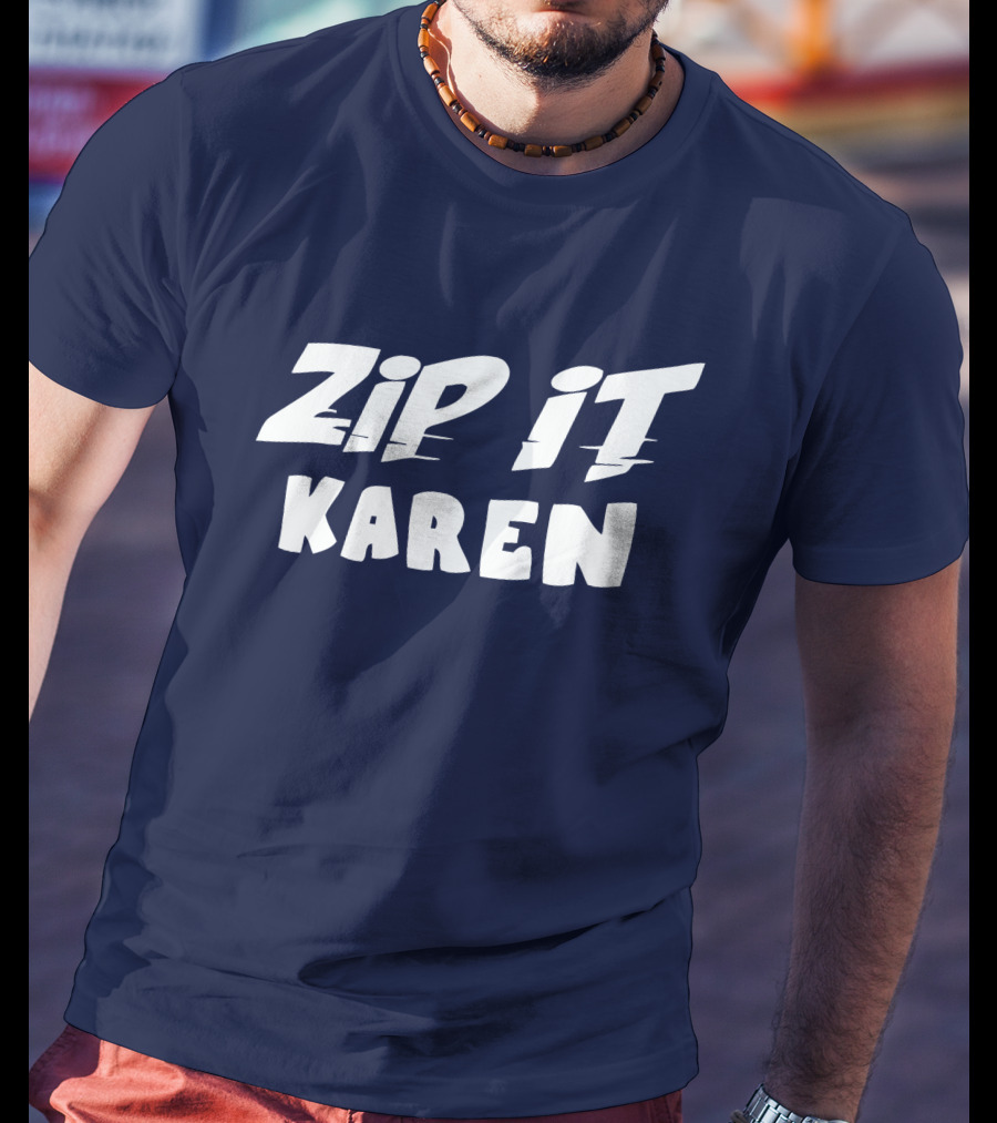 ZIP IT KAREN T-Shirt