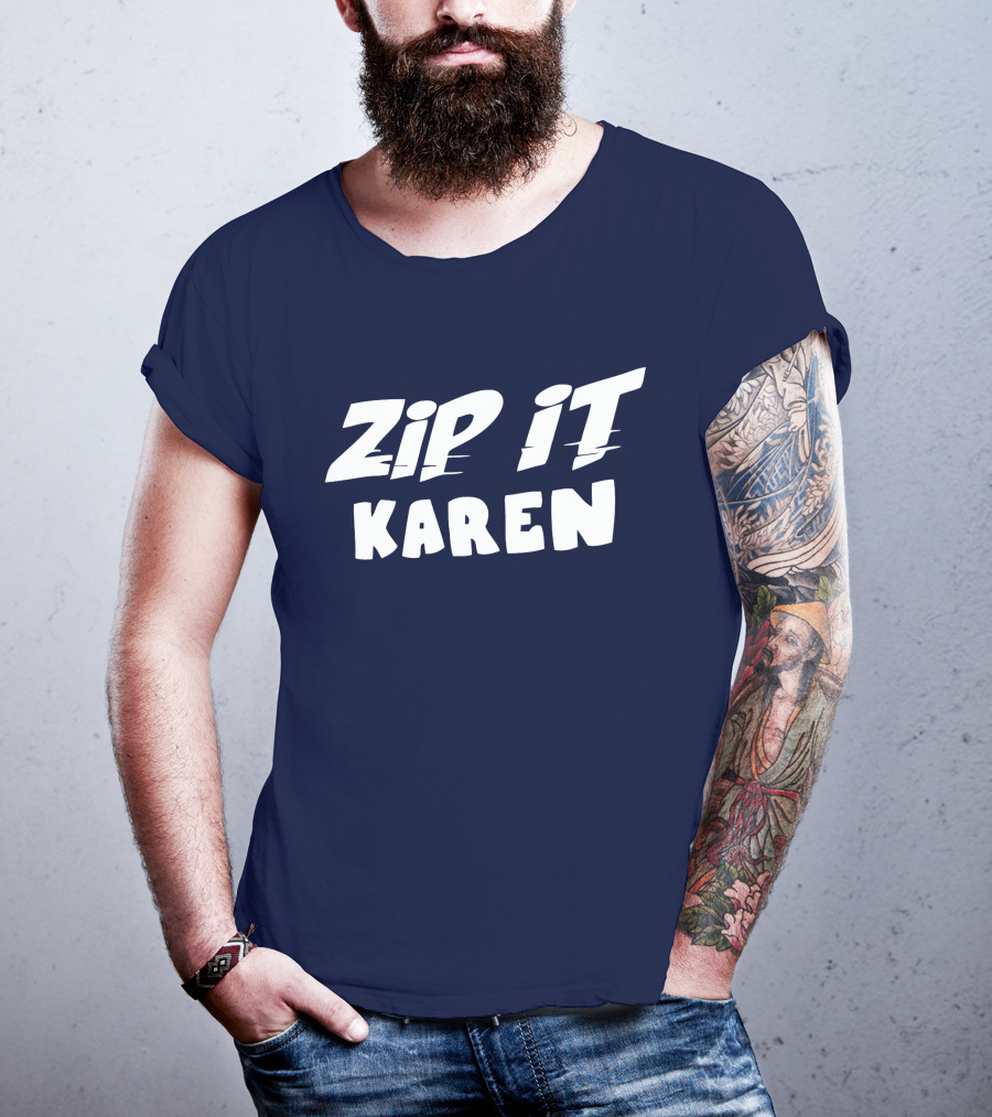 ZIP IT KAREN T-Shirt