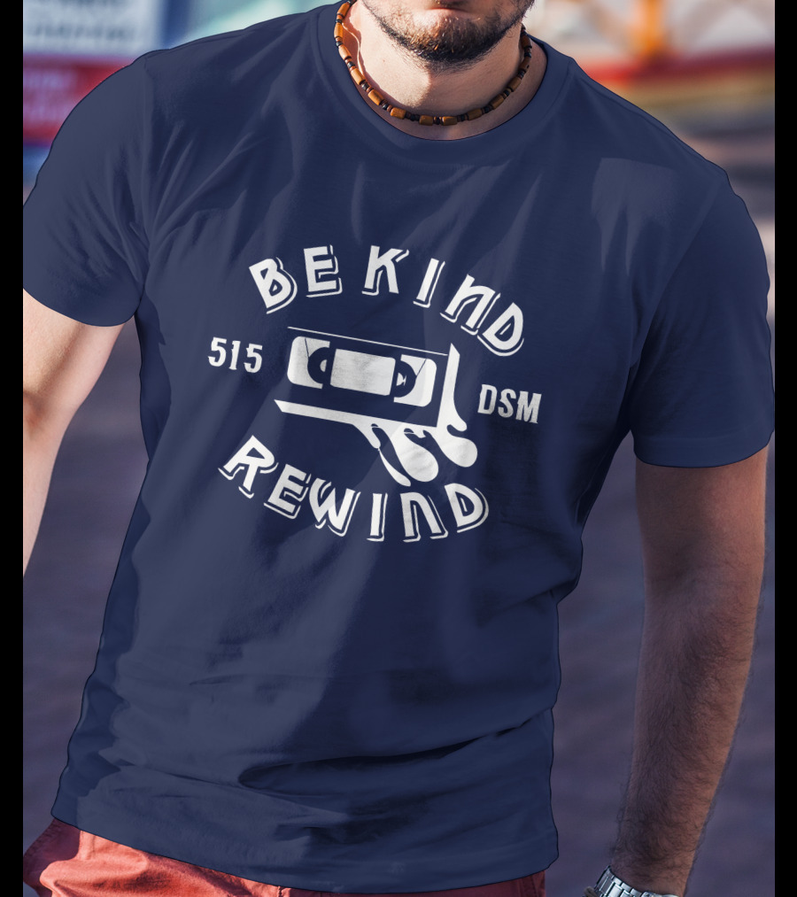 Be Kind Rewind 515 DSM VHS Tape Des Moines T-Shirt