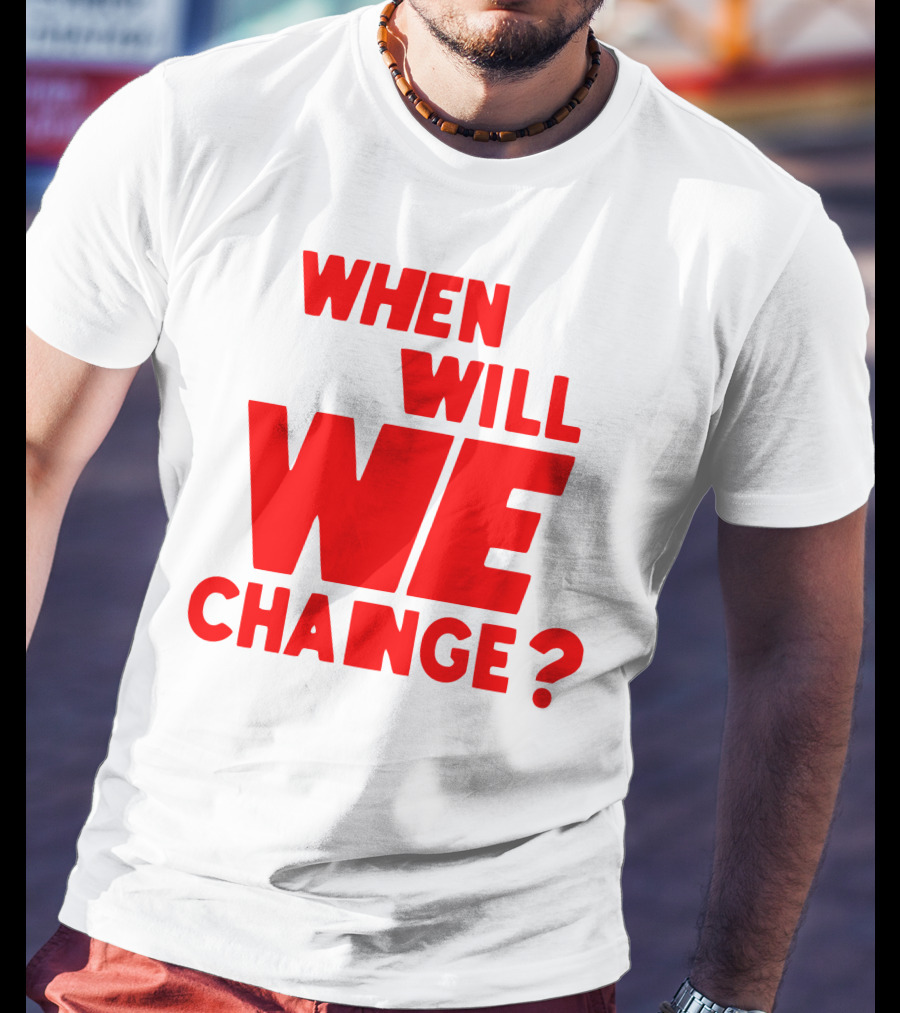 Lewis Hamilton When Will We Change? T-Shirt