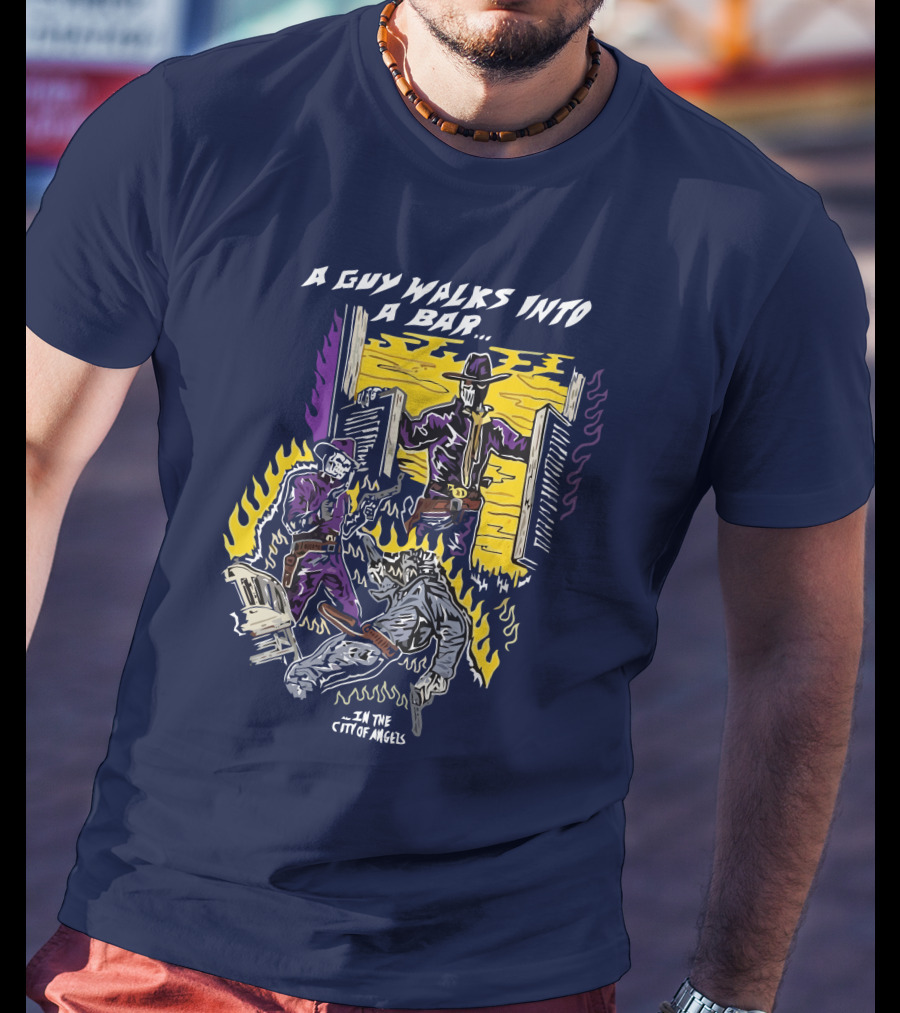 A Guy Walks Into A Bar In The City Of Angels T-Shirt