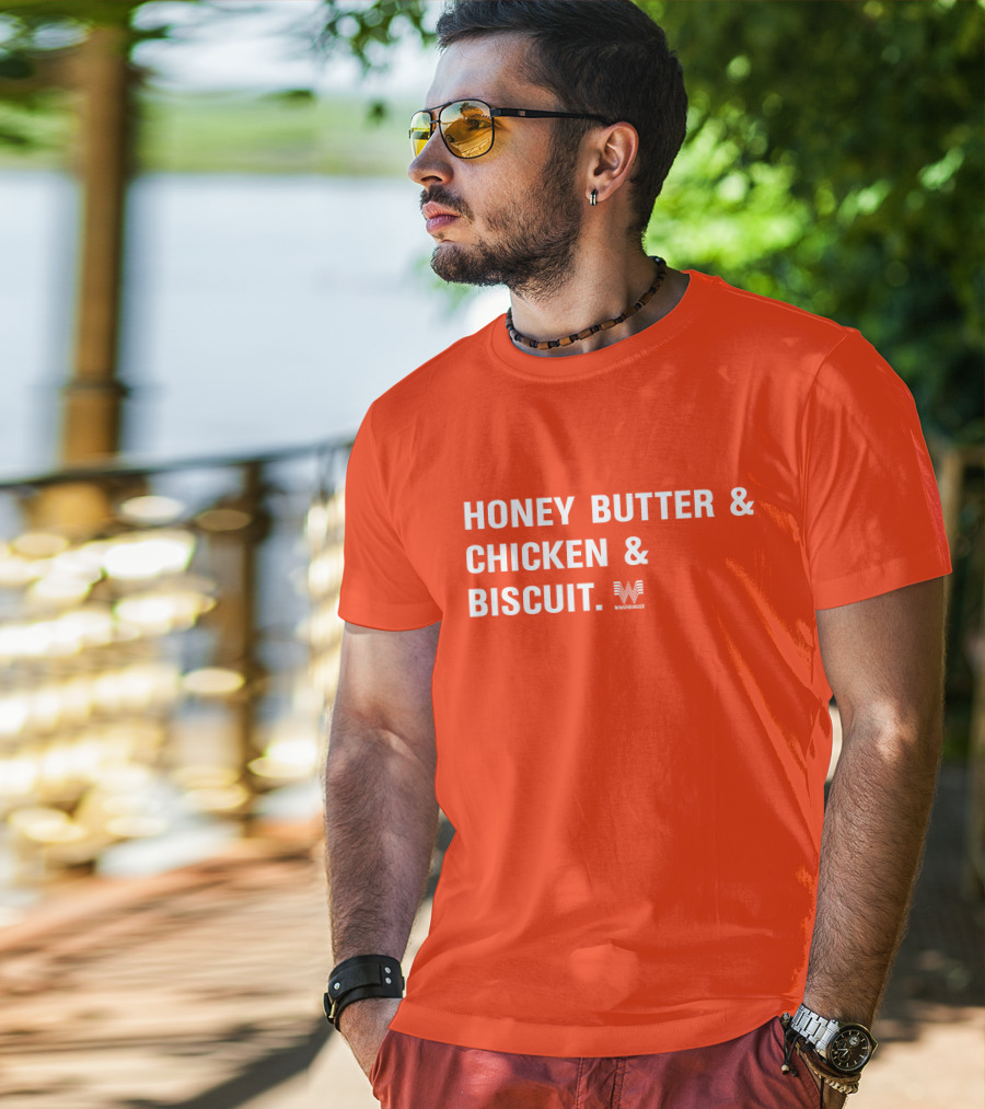 HONEY BUTTER And CHICKEN And BISCUIT WHATABURGER T-Shirt
