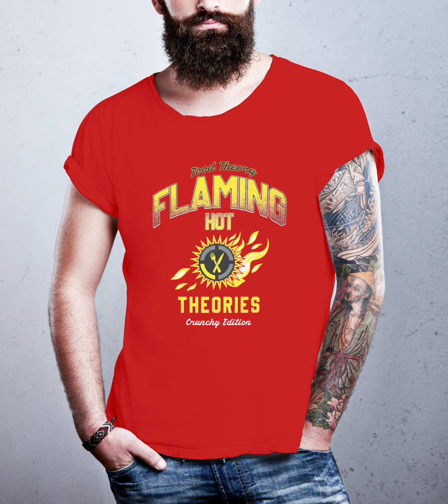 Food Theory Flaming Hot Theories Crunchy Edition T-Shirt