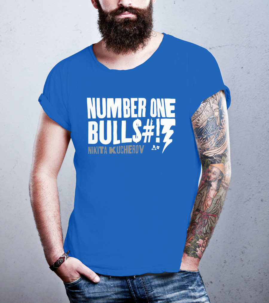 Number One Bulls#t Nikita Kucherov T-Shirt
