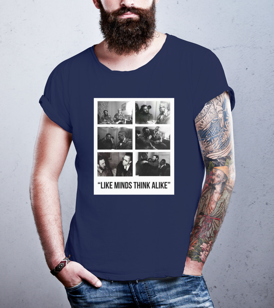 Colin Kaepernick Fidel Castro Like Minds Think Alike T-Shirt