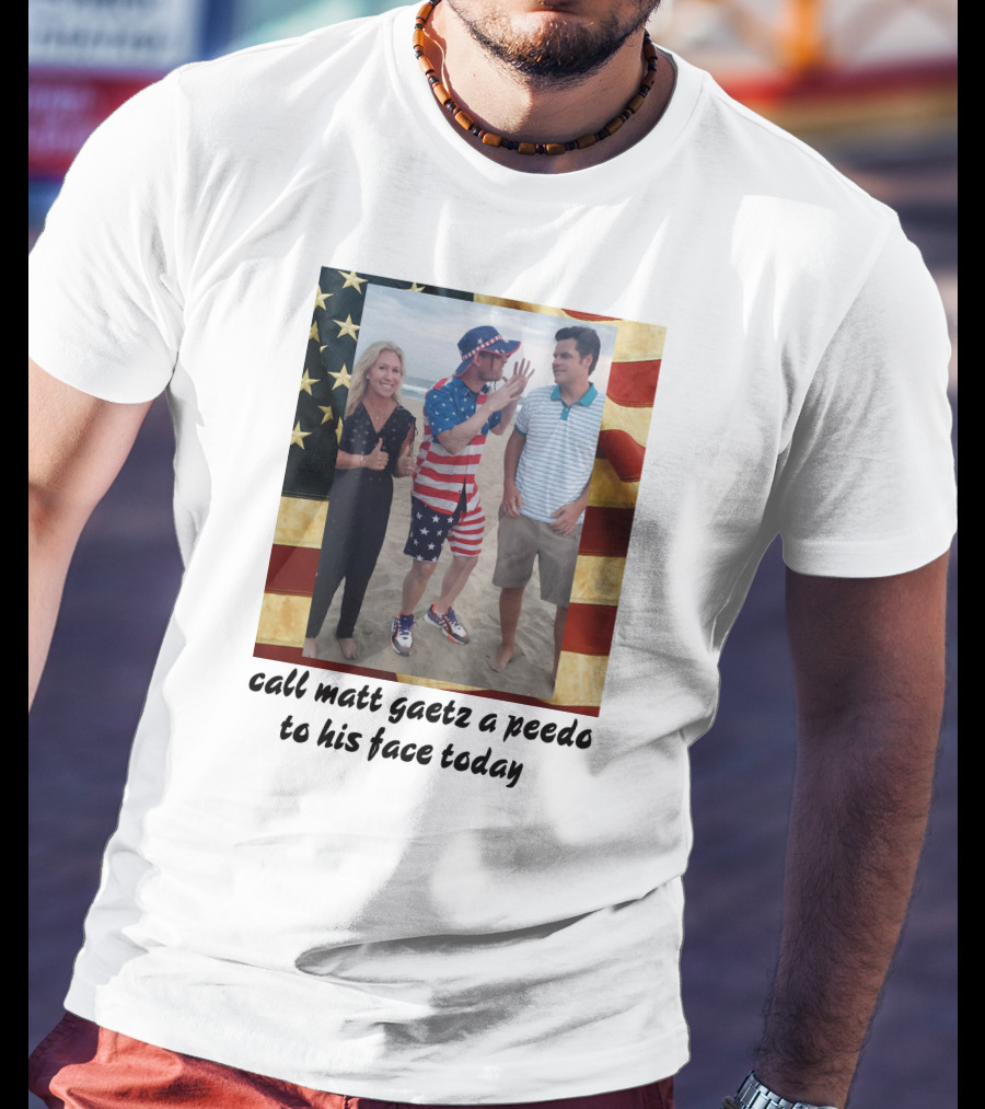 Call Matt Gaetz A Peedo To His Face Today American Flag Beach Photo T-Shirt