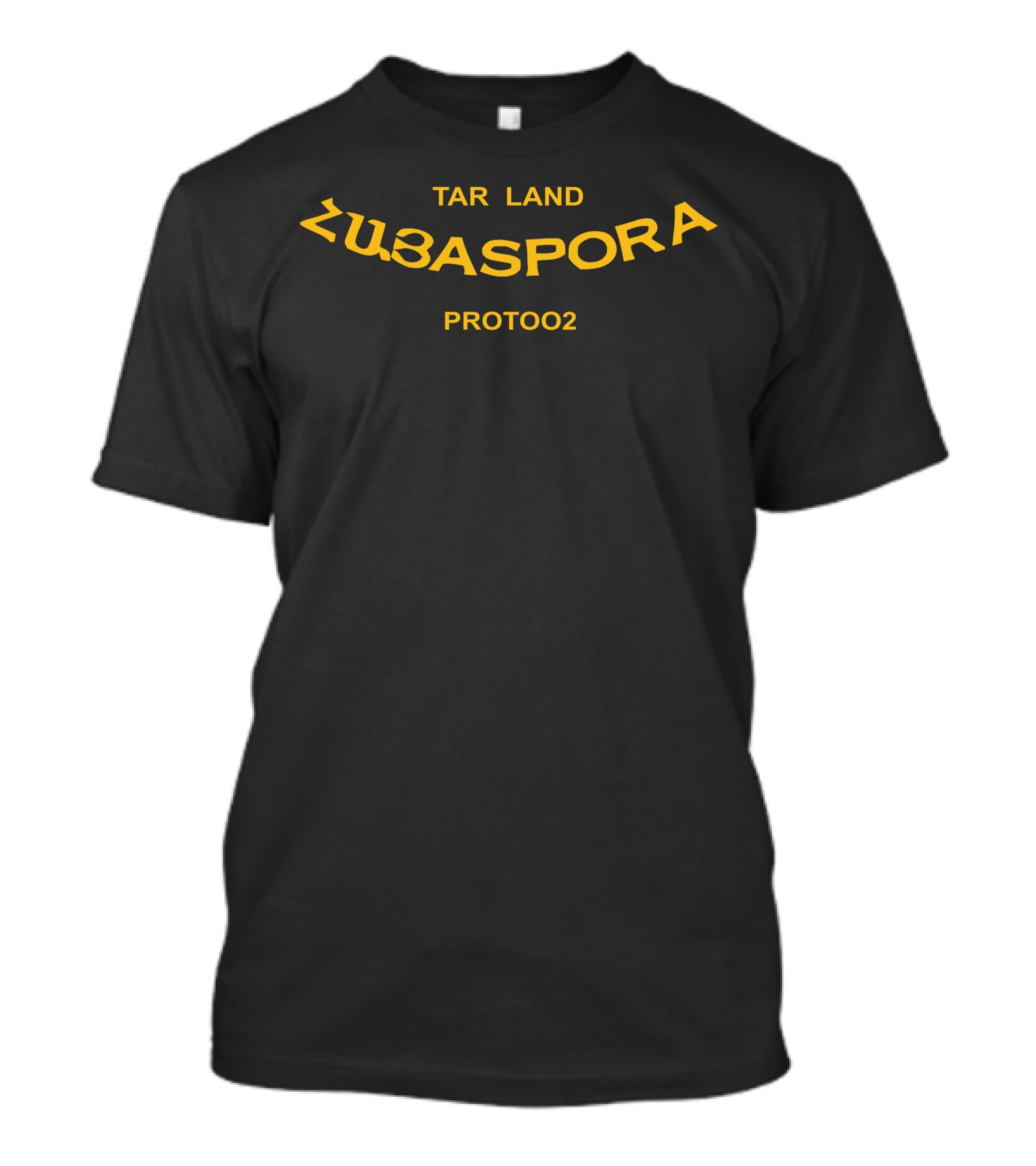 Tar Land Hayaspora Protoo2 T-Shirt