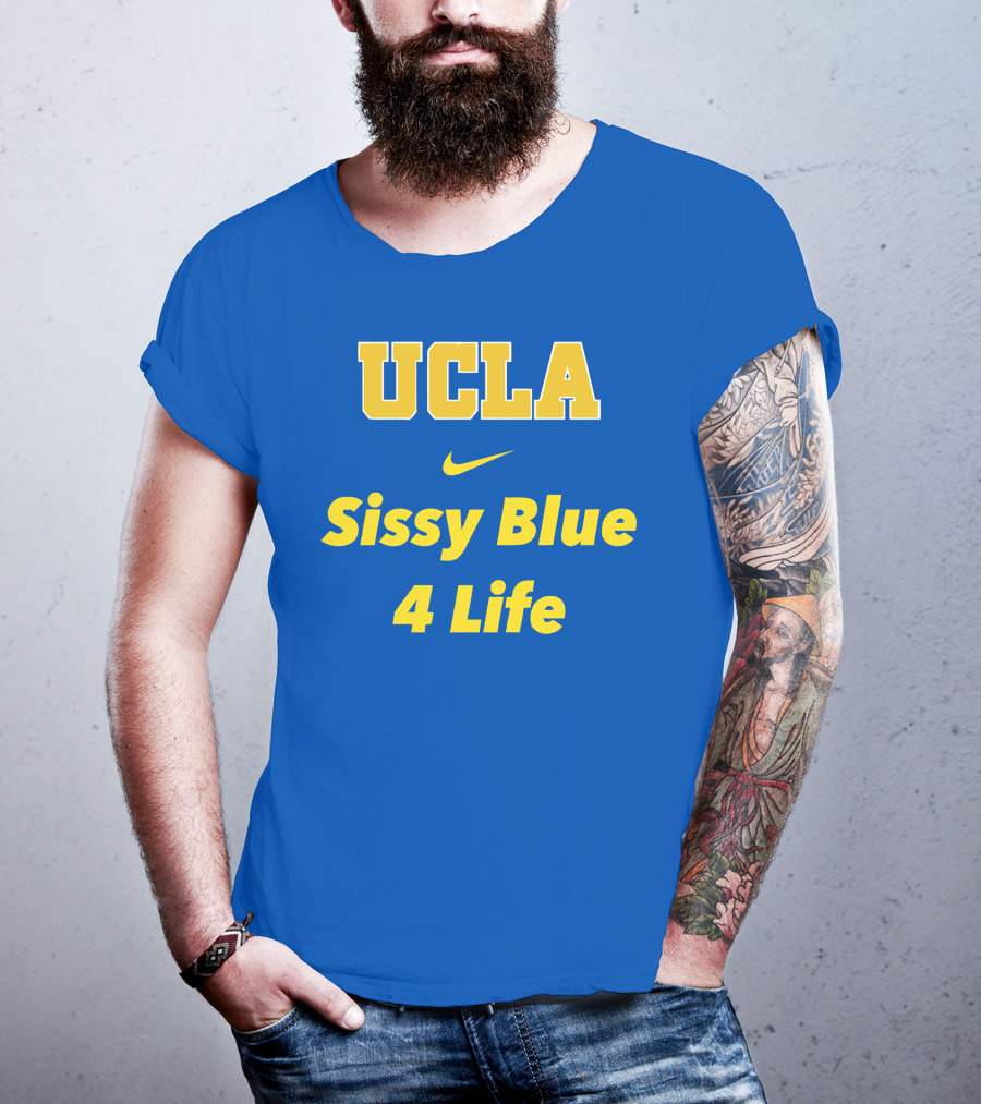UCLA Sissy Blue 4 Life T-Shirt