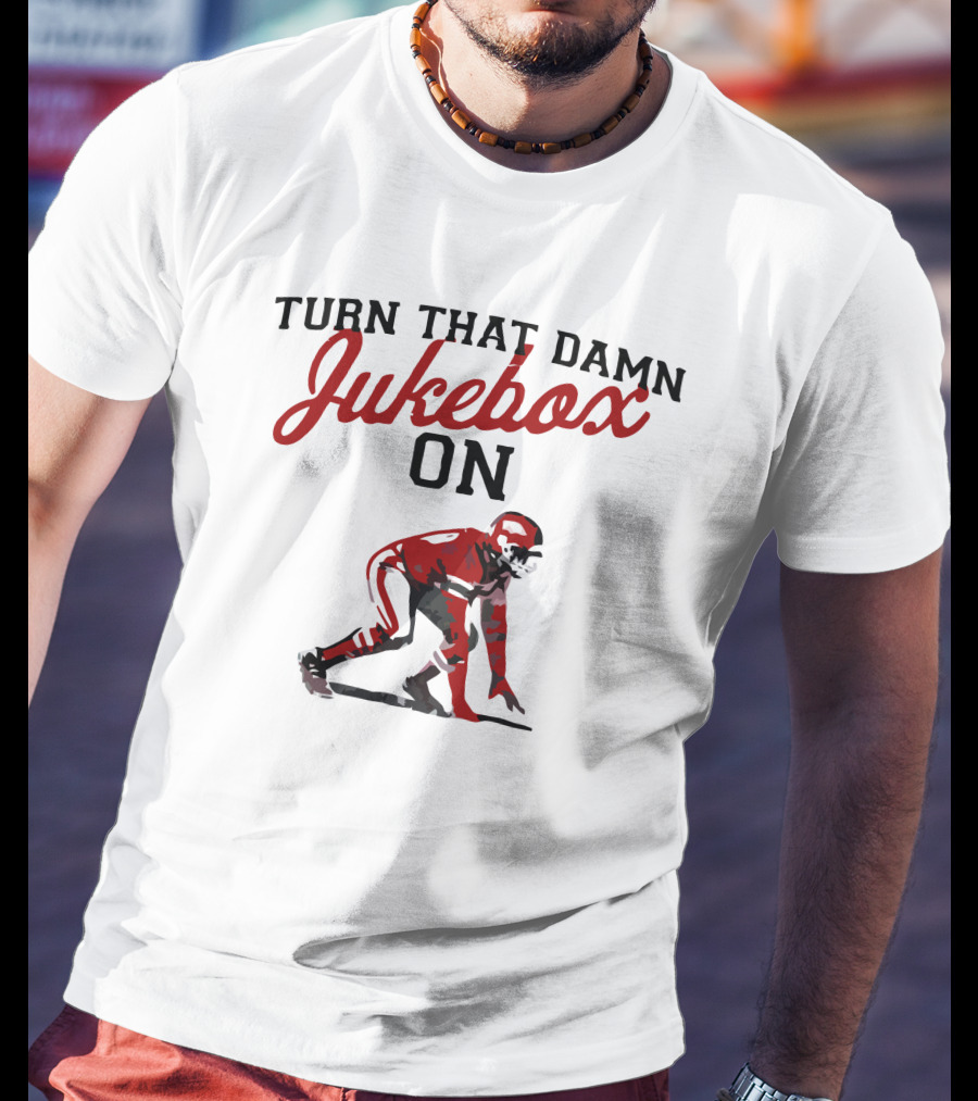 Turn That Damn Jukebox On Football Player T-Shirt