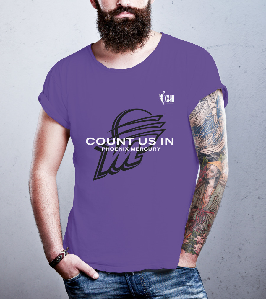 Count Us In Phoenix Mercury WNBA XXIII Logo Basketball T-Shirt