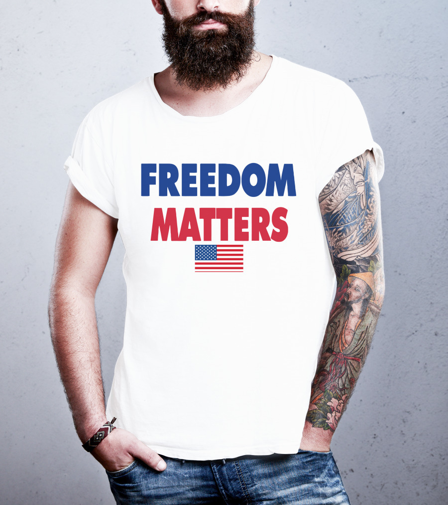 Freedom Matters USA Flag T-Shirt