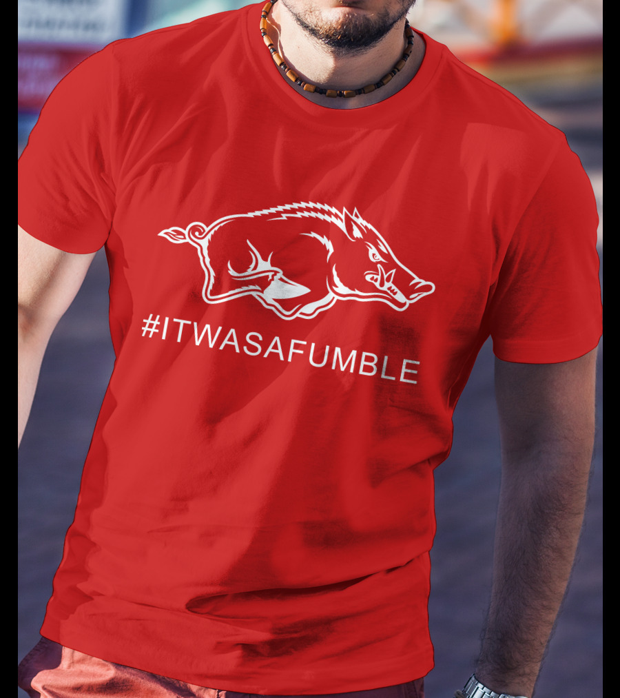 Arkansas Razorback #ItWasAFumble Sports Fan Hashtag T-Shirt