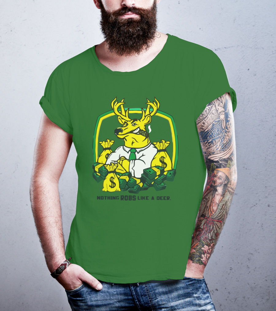Nothing Robs Like A Deer Dollar Bags And Bills T-Shirt