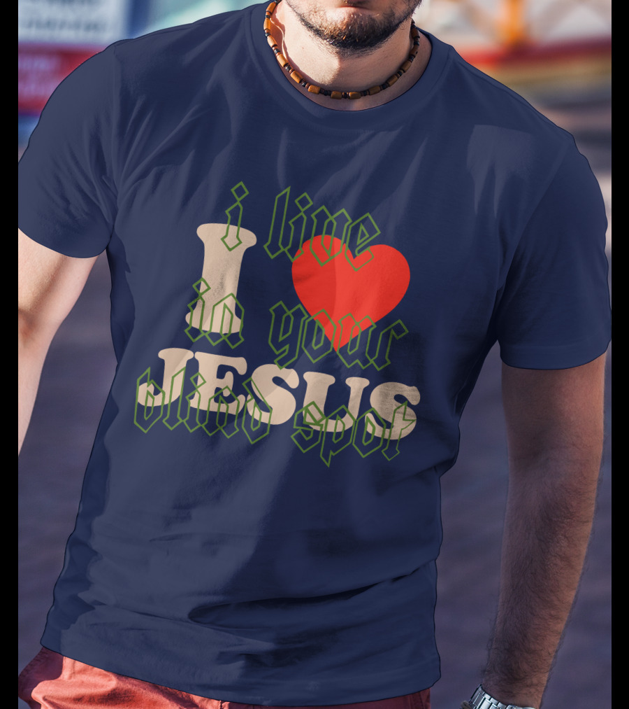 I Live In Your Blind Spot JESUS T-Shirt