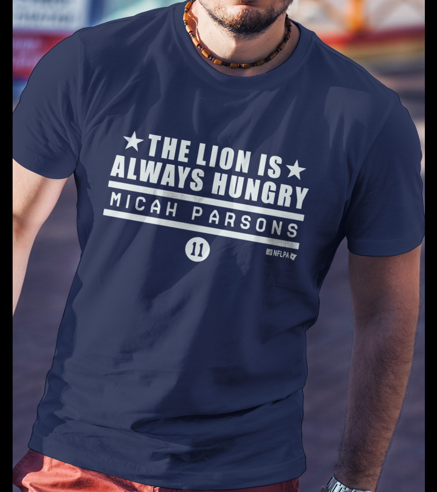 Micah Parsons 11 NFLPA The Lion Is Always Hungry T-Shirt