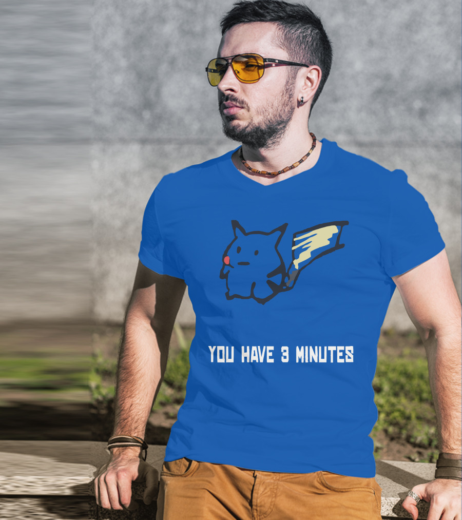 You Have 3 Minutes Pikachu Inspired Joke T-Shirt
