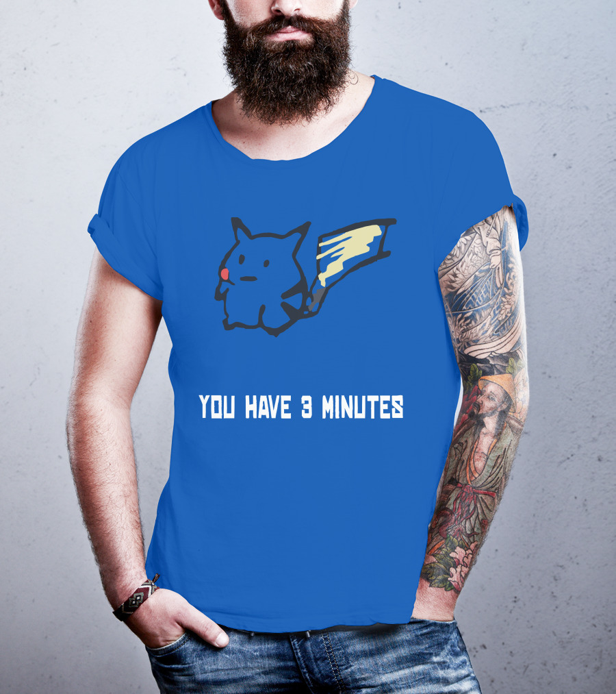 You Have 3 Minutes Pikachu Inspired Joke T-Shirt