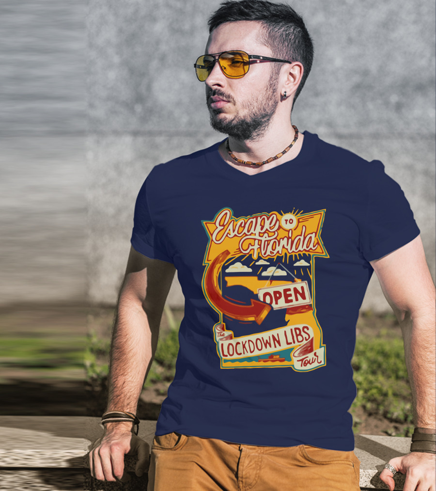 Escape To Florida Open Lockdown Libs Tour T-Shirt
