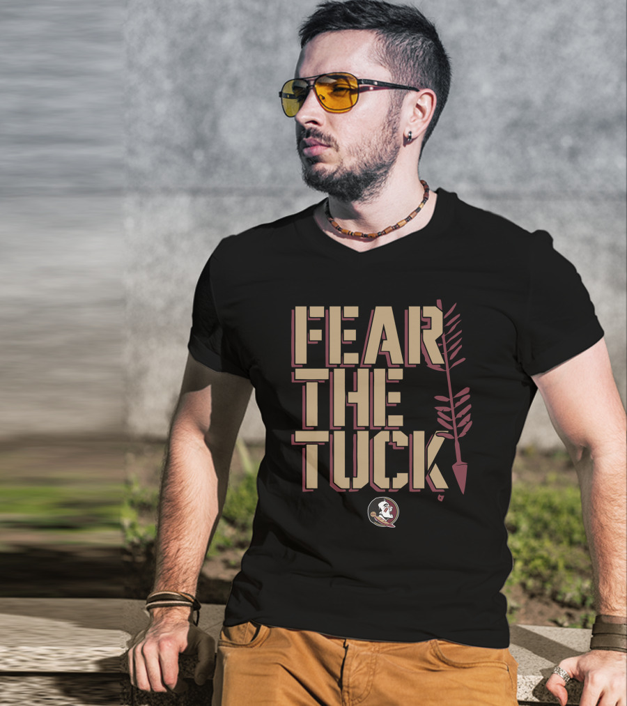 Florida State Fear The Tuck Arrow And Seminoles Head T-Shirt