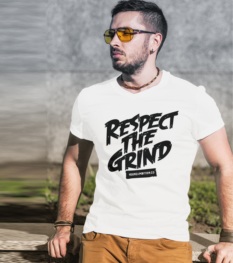 Respect The Grind YoungAmbition.co T-Shirt