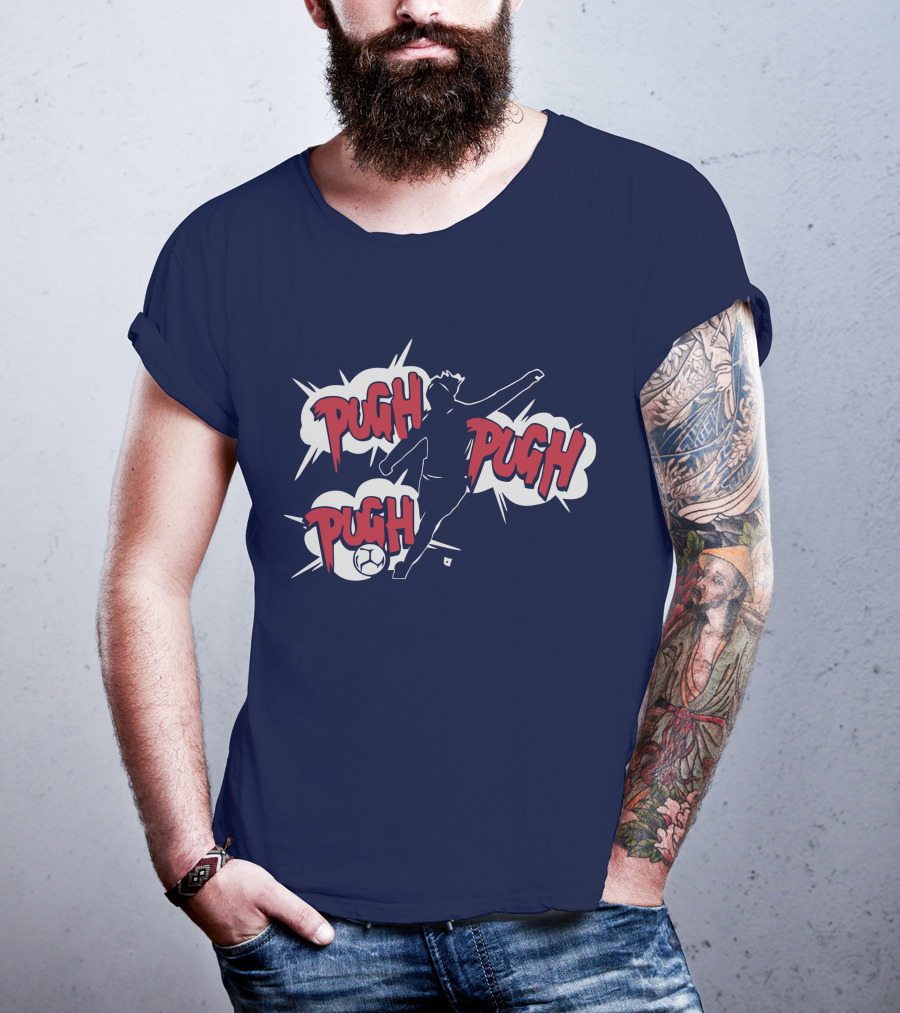 Pugh Pugh Pugh Soccer T-Shirt