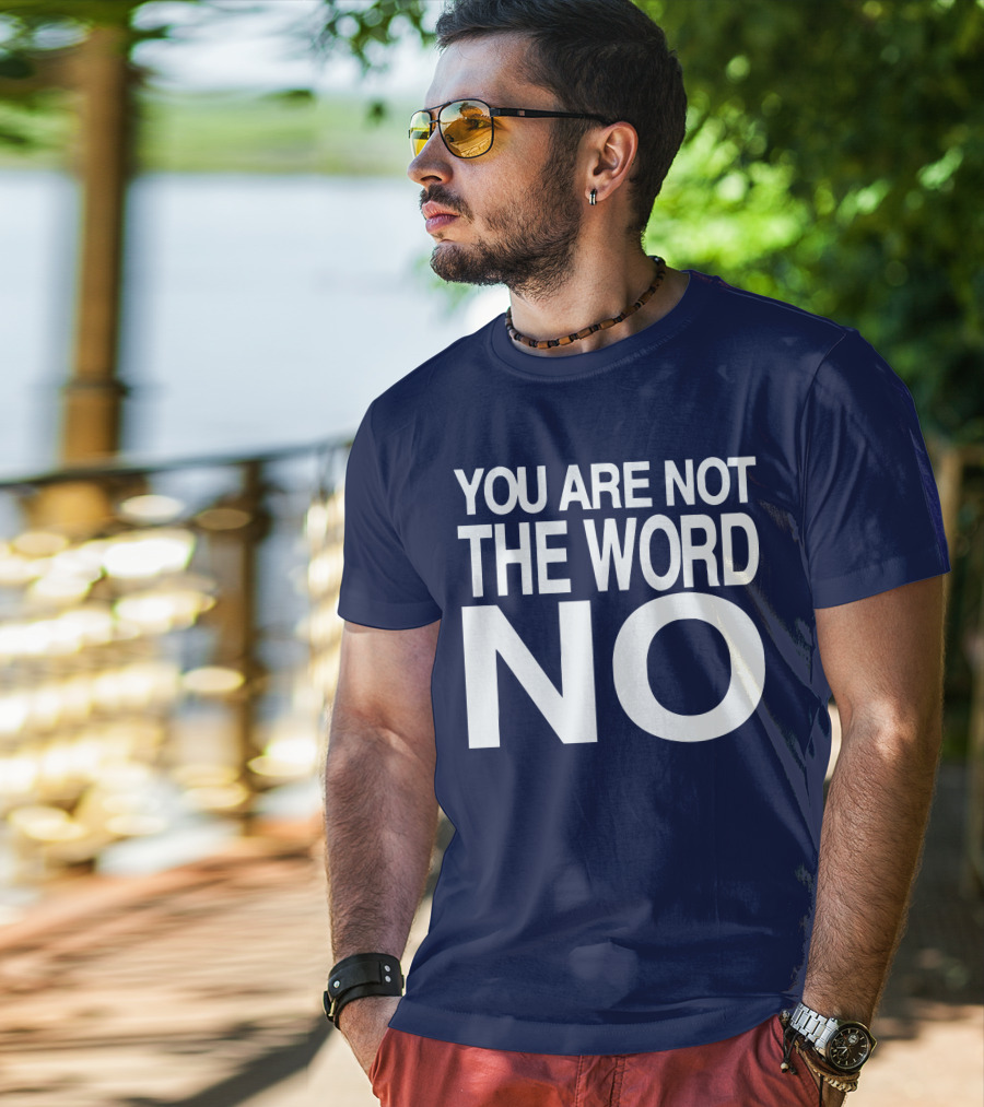 You Are Not The Word No John Skyler T-Shirt