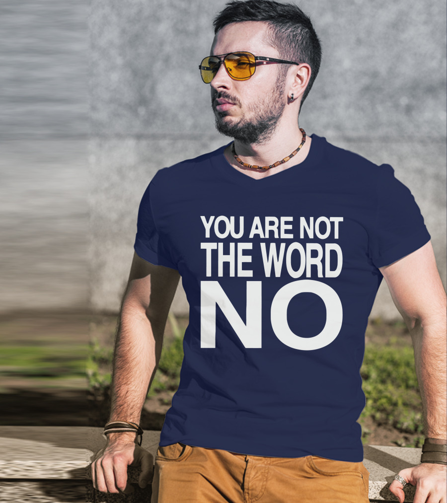 You Are Not The Word No John Skyler T-Shirt