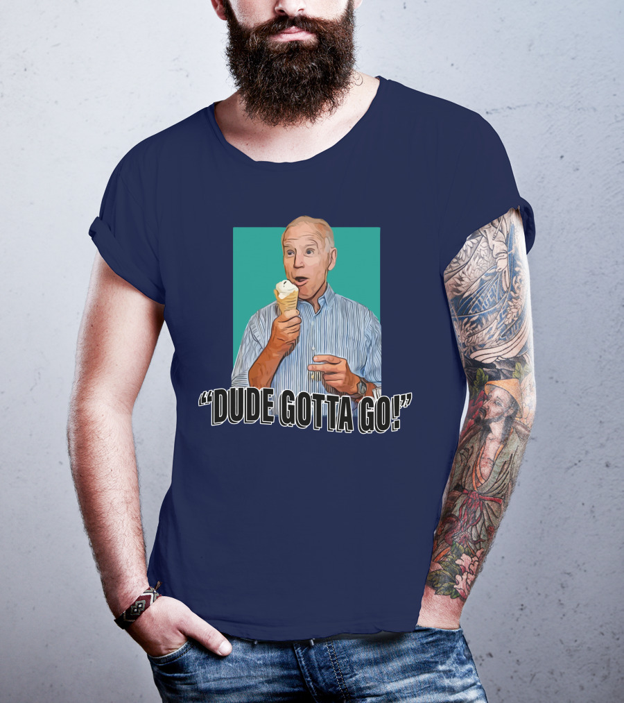Dude Gotta Go Ice Cream Reaction T-Shirt